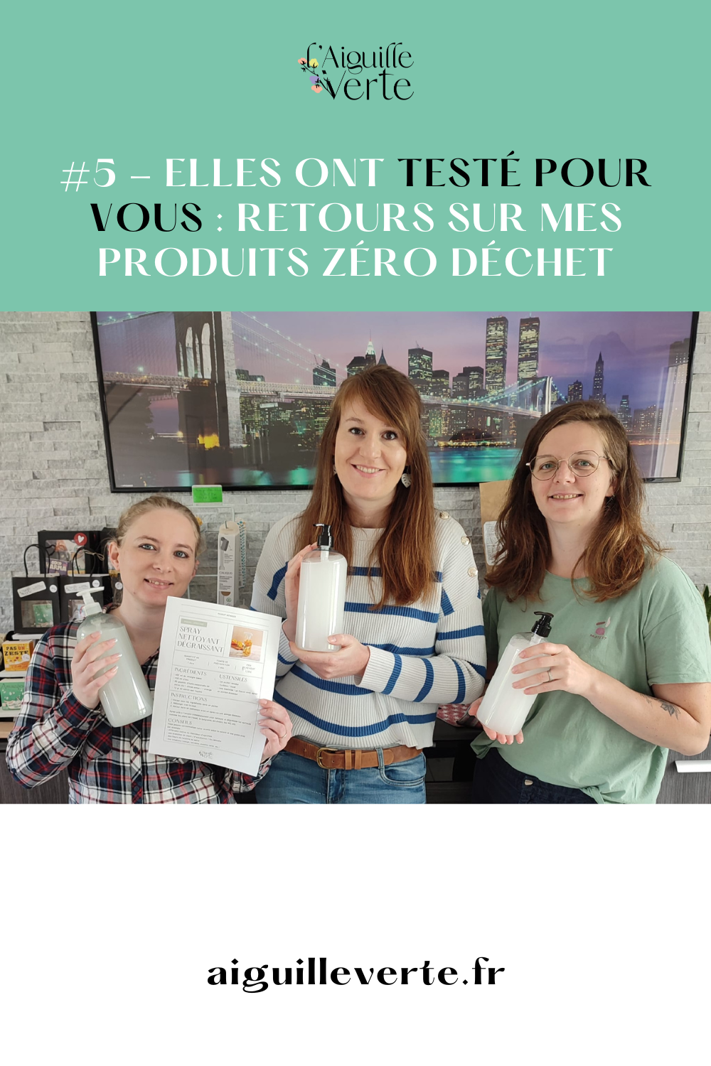 #5 - Elles ont testé pour vous : retours sur mes produits zéro déchet